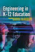 Engineering in K-12 Education