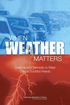When Weather Matters