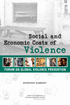 Social and Economic Costs of Violence