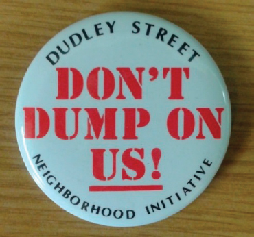 Button from Dudley Street Neighborhood Initiative’s first neighborhood revitalization campaign