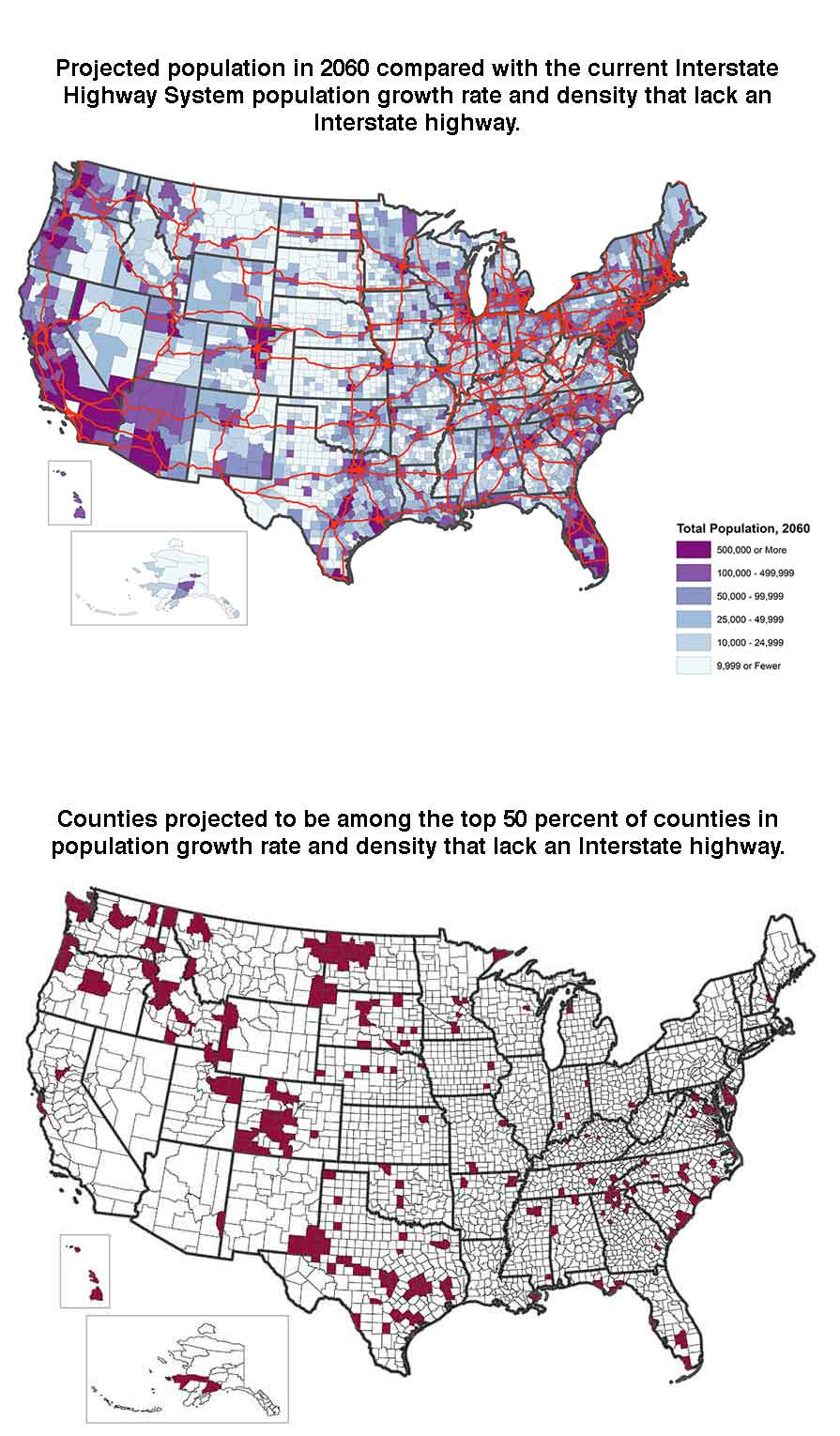 Top Graphic: Map of U.S. projected population in 2060 compared with the current interstate highway system population growth rate and density that lack an interstate highway system. Bottom Graphic: U.S. map of counties projected to be among the top 50 percent of counties in population growth rate and density that lack an interstate highway.